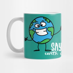 Earth Day Say No To Plastic Mug